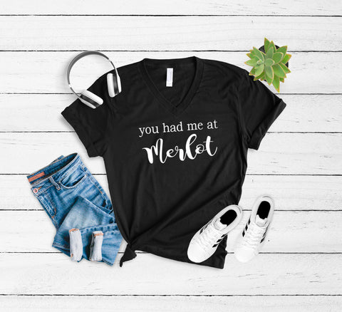 You had me at Merlot T-shirt